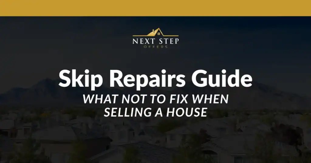 What Not To Fix When Selling a House