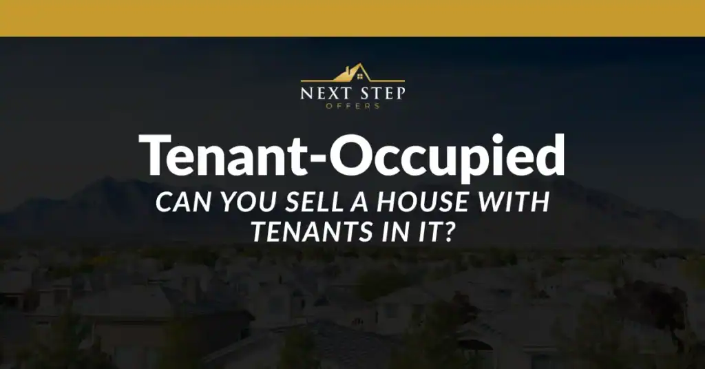 Can You Sell a House With Tenants in It